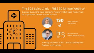 The B2B Sales Clinic with FMG & The Sales Dr (March 2021)