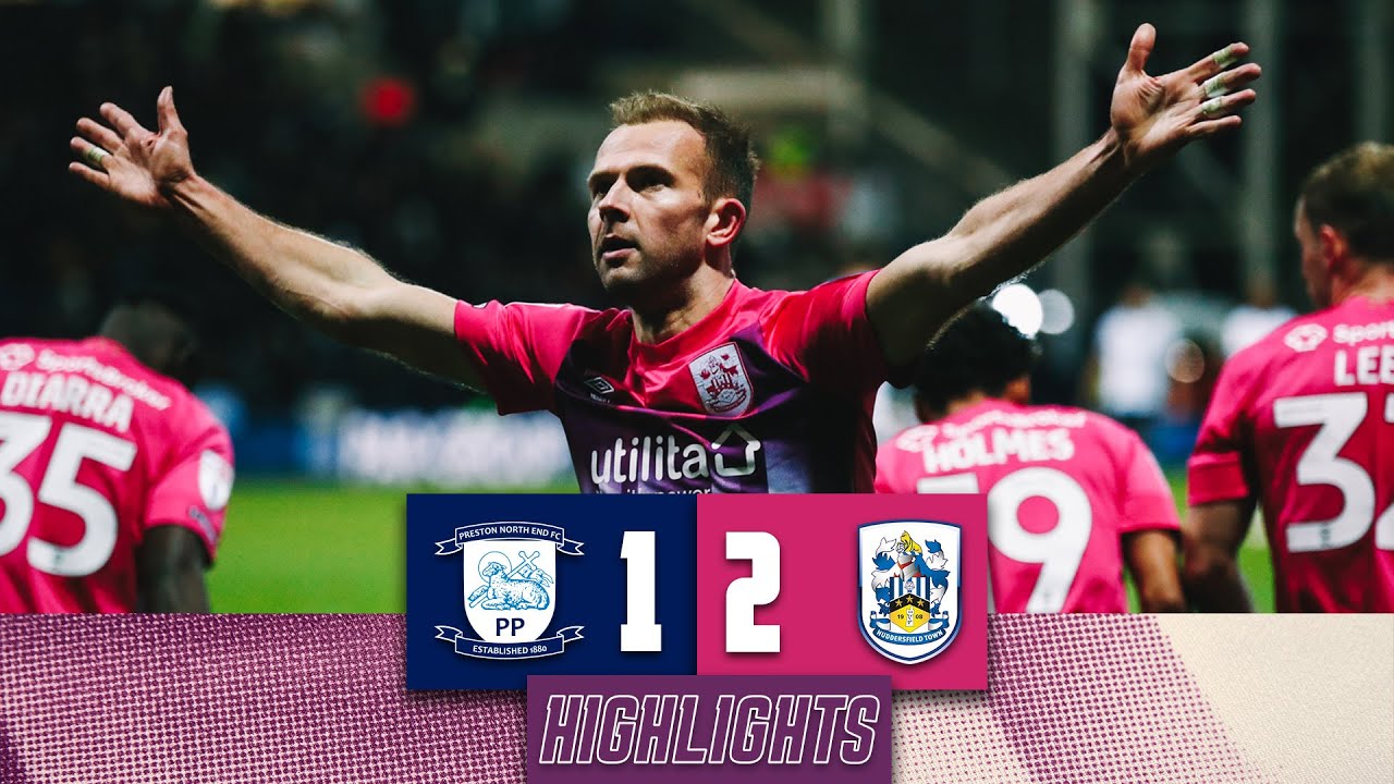 HIGHLIGHTS | Preston North End Vs Huddersfield Town | Town Win At ...