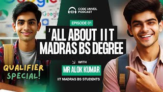 Reality Of IIT MADRAS BS DATA SCIENCE DEGREE | Qualifier | Episode 1 #codeunveilpodcast