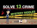 13 Unsolved Mystery Crime Riddles Only Smartest People Can Solve | Can You Do It?