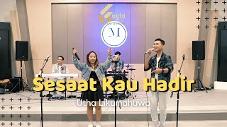 SESAAT KAU HADIR - UTHA LIKUMAHUWA (LIVE COVER KAYLA ENTERTAINMENT)