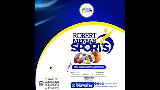 YOU ARE WATCHING ROBERT MENSAH SPORTS  LIVE  ON  KASTLE 90.3 -FEB. 3, 2025