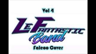 Le Fantastic Band - Faleoo (Cover) Vol. 4