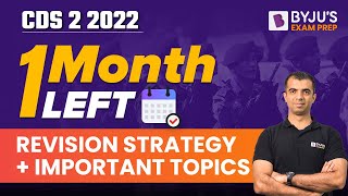 CDS 2 2022 | 1 Month Left Revision Strategy + Important Topics | CDS Exam Strategy