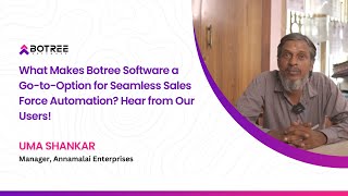 What Makes Botree Software a Go-to-Option for Seamless Sales Force Automation? Hear from Our Users!