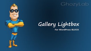 How To Create Gallery Lightbox with WordPress Block