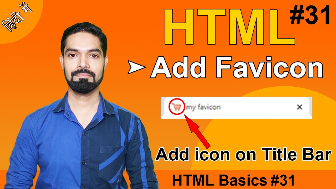 How to Add Favicon in HTML| How to Add icon on Title Bar in HTML | #basichtml31’ How to Add Favicon in HTML| How to Add icon on Title Bar in HTML | #basichtml31