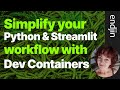 Dev Containers Guide 2026: The ULTIMATE Python & Streamlit Dev Setup (VS Code)