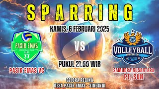 LAGA PERSAHABATAN | PT. SUN vs PASIR EMAS VC | Set 2