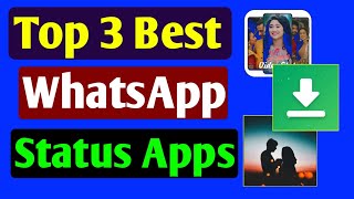 3 Best WhatsApp Status App | WhatsApp Video Status