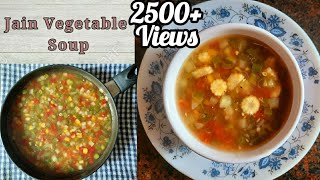 Jain Vegetable Soup | Jain Soup Recipes| Jainoholics | only Jain Recipes