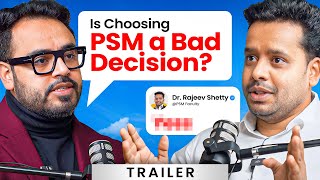 Is MD PSM Worth Choosing in 2025? | Trailer | Dr. Rajeev Shetty