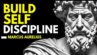 How To Build Self Discipline Marcus Aurelius