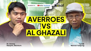 KASAF Eps. 7 || Averrous (Ibnu Rushd) VS Al Ghazali || Dr. Arrazy Hasyim, MA.Hum