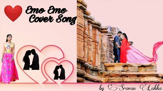 Emo Emo video song | cover song | raahu movie video song |trending new songs| emo emo new video song