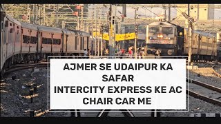 Ajmer To Udaipur City Full Train Journey ! 12992 Jaipur Udaipur intercity Express Train Me #video