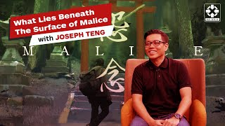 What Lies Beneath The Surface of Malice - Joseph Teng
