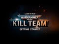 Learn to Play Warhammer 40,000: Kill Team – Getting Started