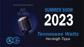 Kincaid Gooch Summer Show 2023 - Tennessee Waltz - Henleigh Tipps (Thursday)