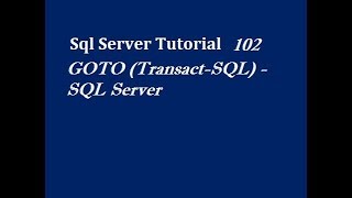 GOTO Statement in Sql Server