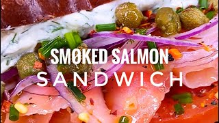 Easy delish Smoked Salmon sandwich😍🍞ingredients in description- bread recipe on profile| CHEFKOUDY