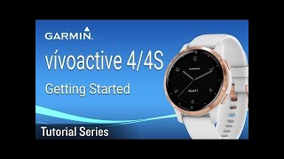 Tutorial vivoactive 4 4S Getting Started
