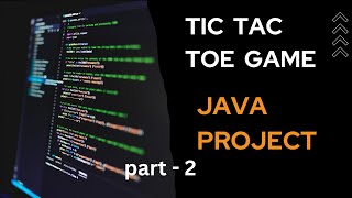 ASMR Program-tic tac toe game in java part -2