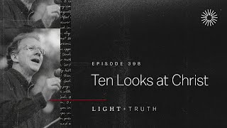 Ten Looks at Christ