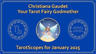 January 2025 TarotScopes