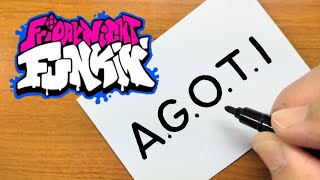 How to turn words A.G.O.T.I（Friday Night Funkin' Mod）into a Cartoon - How to draw doodle art
