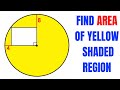 Calculate area of the Yellow shaded region | Important Geometry and Algebra skills explained