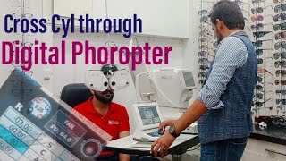 How to use Cross Cyl through Digital Phoropter