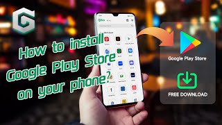 How to install Google Play Store on your phone?GBox Official Tutorial 2023