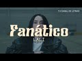 Fanático - Lali (letra)