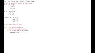 python program Matrix Addition using Nested Loop