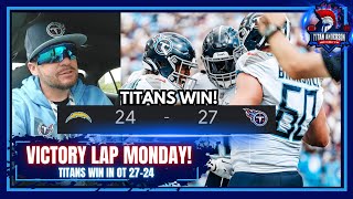 VICTORY LAP MONDAY! Tennessee Titans Defeat Chargers in OT 27-24! | Titan Anderson Sports