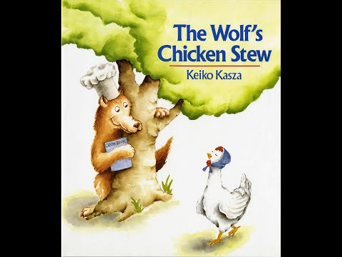 The Wolf's Chicken Stew – Story time read aloud for children