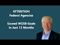 How Federal Agencies Can Exceed WOSB Goals in Just 12 Months | Government Contracting