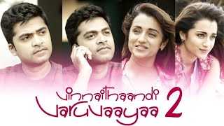 VTV 2 Updates - Karthik  Dial Seytha Yenn | Short Film | Gautham Vasudev Menon | STR | Trisha