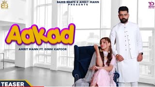 AAKAD (Official Video) Amrit Maan Ft Ginni Kapoor | Desi Crew | Latest Punjabi Songs 2019