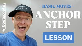 Basic Moves : ANCHOR Step LESSON