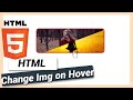 How to Change Image on Hover | HTML and CSS Tutorial
