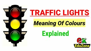 Traffic Lights Explained||Meaning Of Traffic Light Colours||General Knowledge||Traffic Light Colours