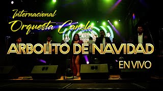 Orquesta Canela EN VIVO - Arbolito de Navidad