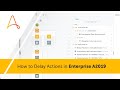 How to Delay Actions in Enterprise A2019