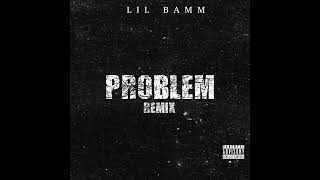 Lil Bamm - Problem Freestyle (Official Audio)