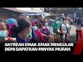 Ibu-Ibu Serbu Stand Penjualan Minyak Goreng Murah | Kabar Pasar tvOne