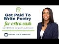 Get Paid To Write Poems Online: Earn $10-$300 Per Poetry Submission