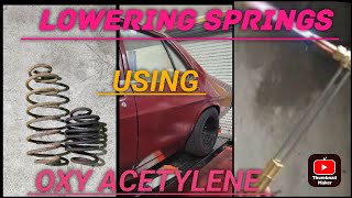 LOWERING HQ - again- HOW TO - lower coil springs with HEAT (OXY ACETYLENE) DIY - is it worth it?!