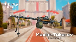 Maxim-Tokarev Machine Gun | World War Heroes |